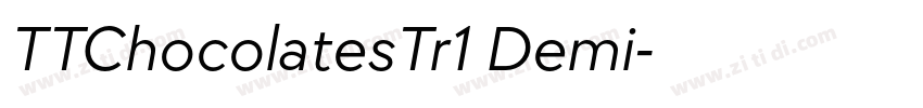 TTChocolatesTr1 Demi字体转换